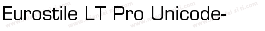 Eurostile LT Pro Unicode字体转换
